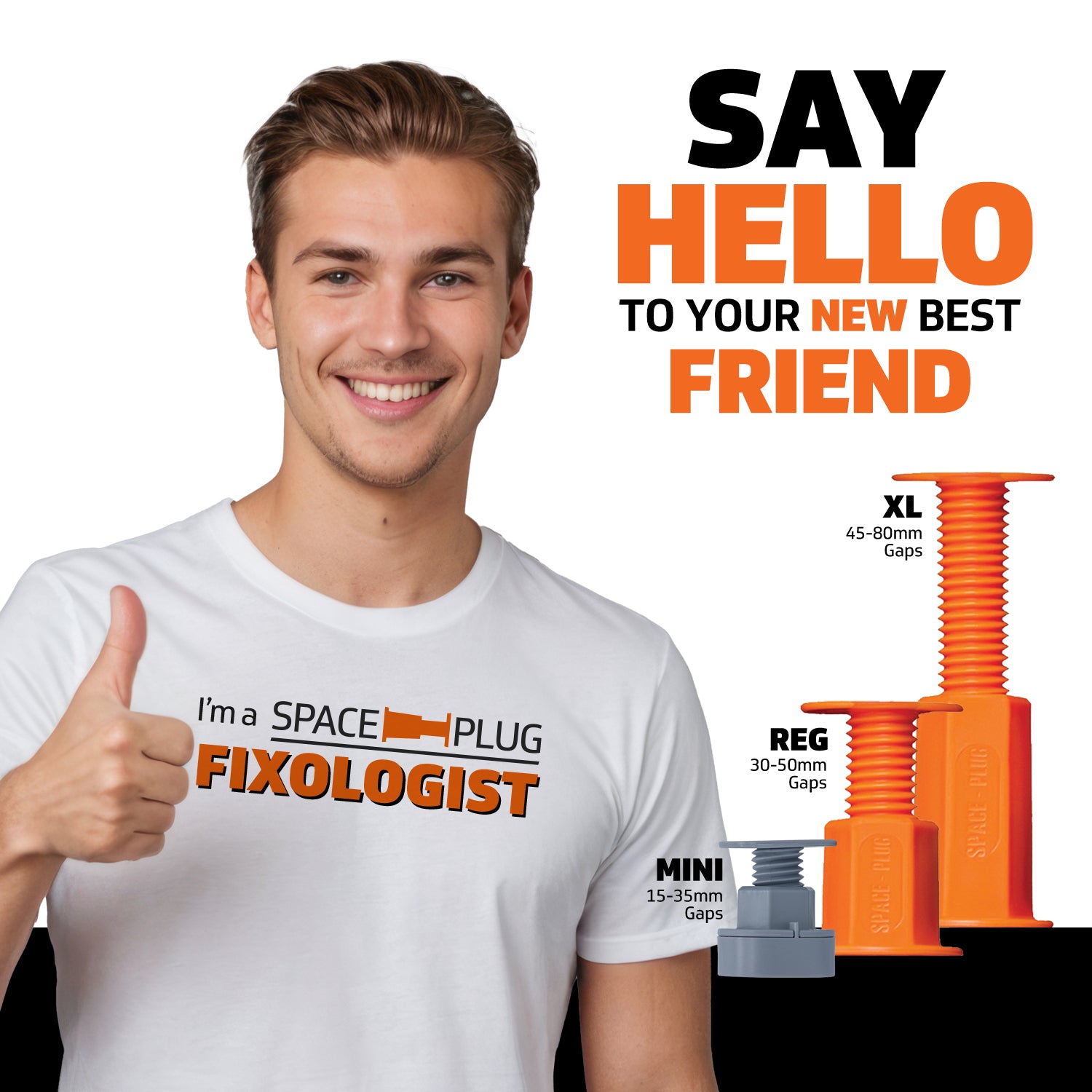 Say Hello To Your New Best Friend - Space-Plug